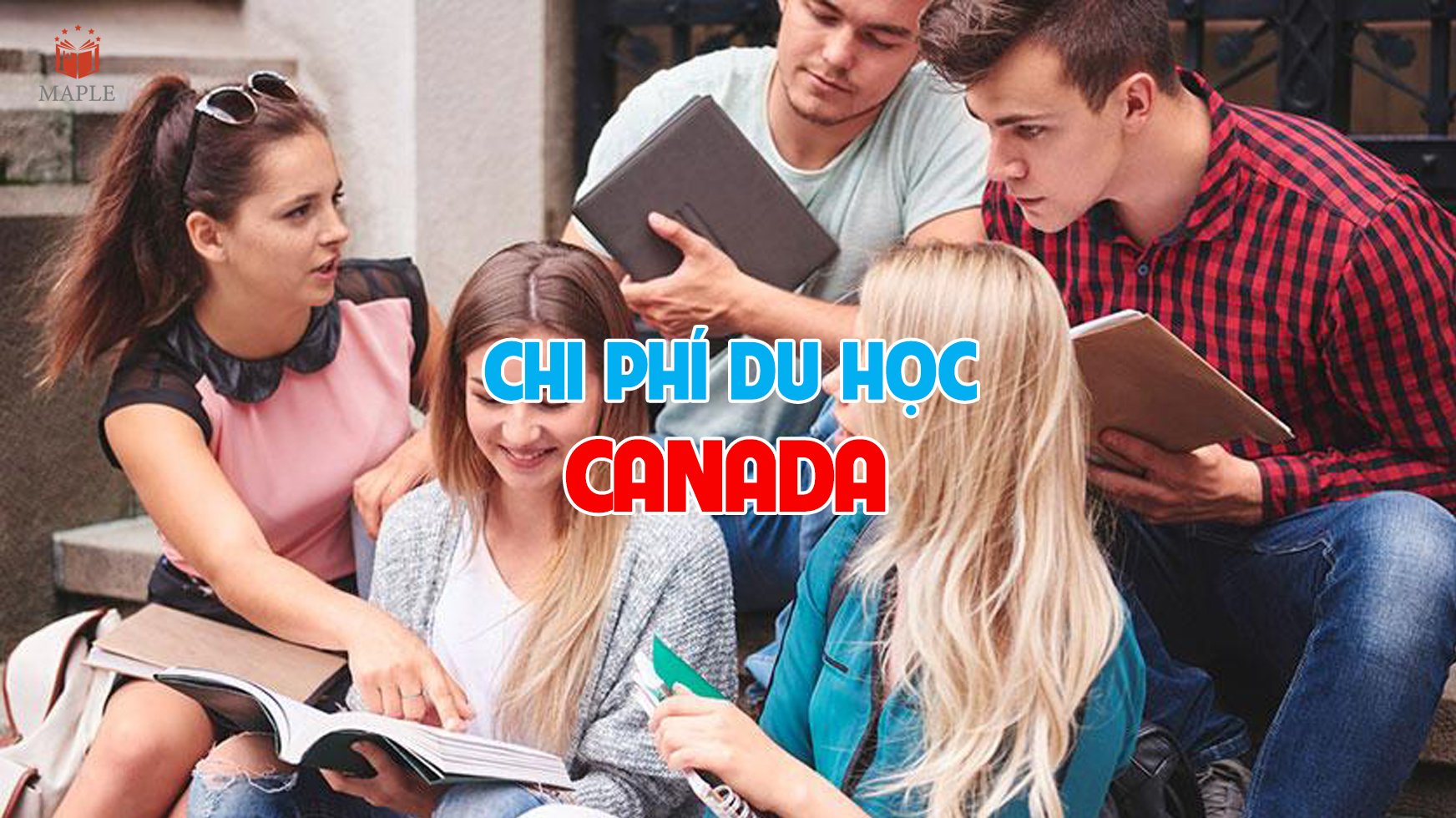 The cost of studying in Canada in 2022 you should know